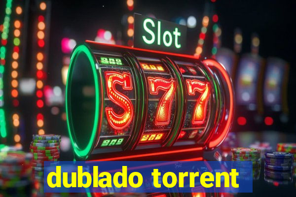 dublado torrent